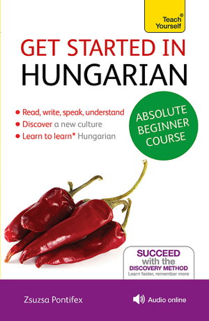 Cover art for Teach Yourself Get Started in Hungarian Absolute Beginner Course (Book and audio support)