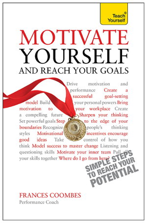 Cover art for Motivate Yourself and Reach Your Goals Teach Yourself