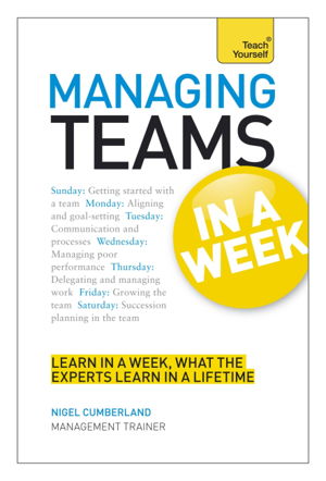 Cover art for Managing Teams in a Week: Teach Yourself