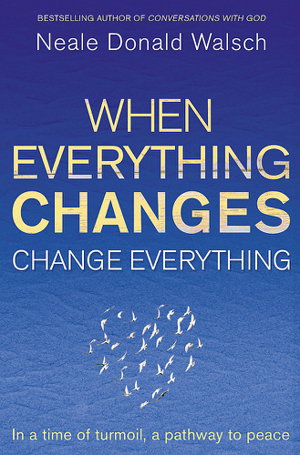 Cover art for When Everything Changes, Change Everything