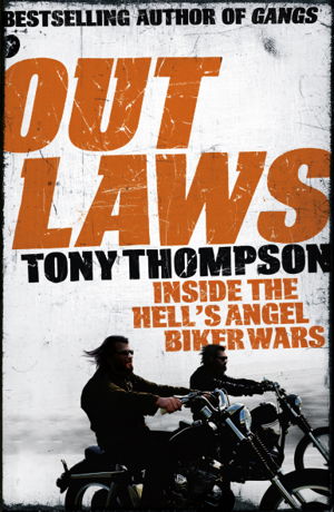 Cover art for Outlaws Inside the Hells Angel Biker Wars Inside the Violent World o
