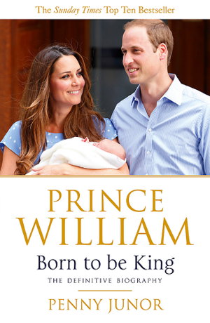 Cover art for Prince William Born to be King An Intimate Portrait