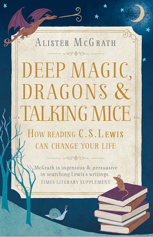 Cover art for Deep Magic Dragons and Talking Mice