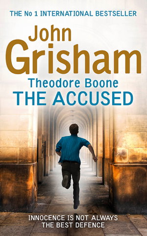 Cover art for The Accused Theodore Boone Book Three