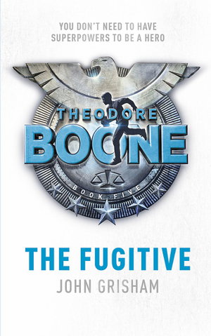 Cover art for Theodore Boone: The Fugitive