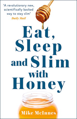 Cover art for Eat, Sleep And Slim With Honey