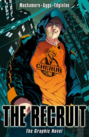 Cover art for CHERUB The Recruit Graphic Novel