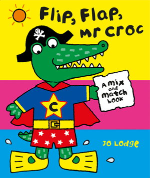 Cover art for Mr Croc: Flip, Flap, Mr Croc