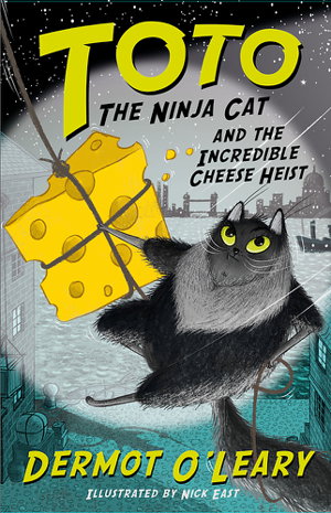 Cover art for Toto the Ninja Cat and the Incredible Cheese Heist