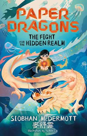 Cover art for Paper Dragons: The Fight for the Hidden Realm