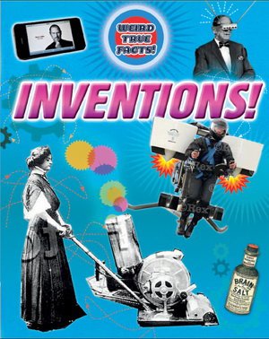 Cover art for Weird True Facts: Inventions