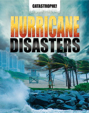 Cover art for Catastrophe: Hurricane Disasters
