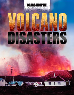 Cover art for Catastrophe: Volcano Disasters