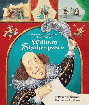 Cover art for The Comedy, History and Tragedy of William Shakespeare