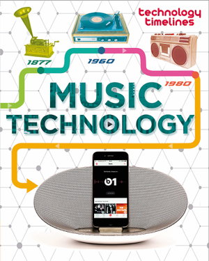 Cover art for Technology Timelines Music Technology