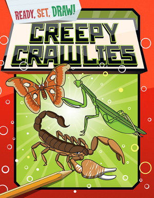 Cover art for Ready, Set, Draw: Creepy Crawlies