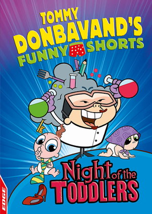 Cover art for EDGE Tommy Donbavand's Funny Shorts Night of the Toddlers
