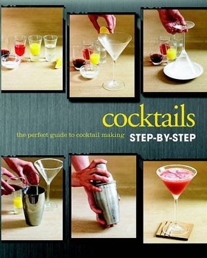 Cover art for Cocktails Step-by-Step Cookbook