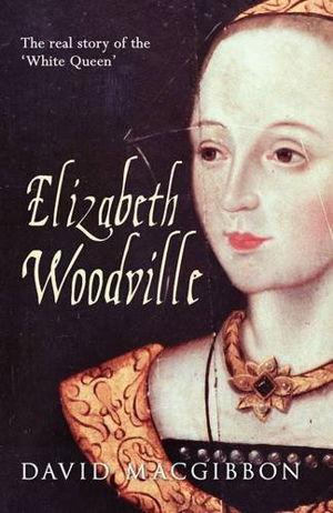 Cover art for Elizabeth Woodville - A Life