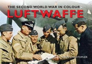 Cover art for The Luftwaffe the Second World War in Colour