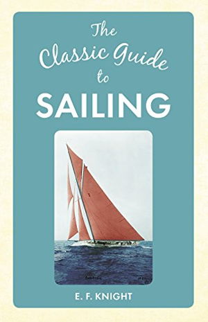 Cover art for Classic Guide to Sailing