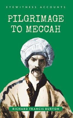 Cover art for Eyewitness Accounts Pilgrimage to Meccah