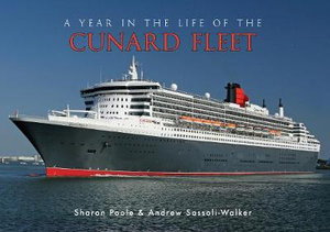 Cover art for A Year in the Life of the Cunard Fleet