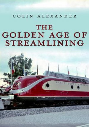 Cover art for The Golden Age of Streamlining