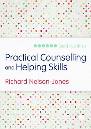 Cover art for Practical Counselling and Helping Skills Text and Activitiesfor the Lifeskills Counselling Model