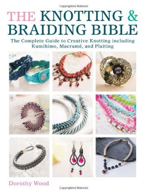 Cover art for Knotting & Braiding Bible