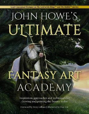 Cover art for John Howe's Ultimate Fantasy Art Academy