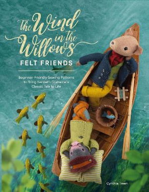 Cover art for The Wind in the Willows Felt Friends