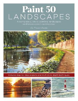 Cover art for Paint 50 Landscapes A complete guide to painting landscapes and seascapes in watercolour