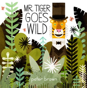 Cover art for Mr Tiger Goes Wild