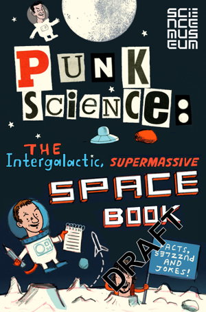 Cover art for Punk Science: Intergalactic Supermassive Space Book
