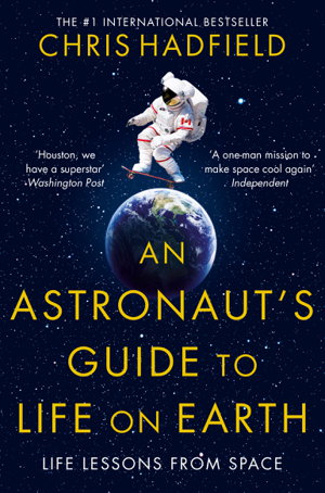Cover art for Astronaut's Guide to Life on Earth