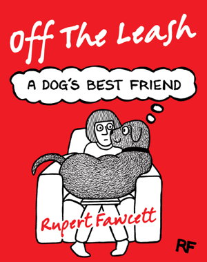 Cover art for Off The Leash: A Dog's Best Friend