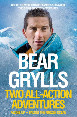 Cover art for Bear Grylls Two All-Action Adventures