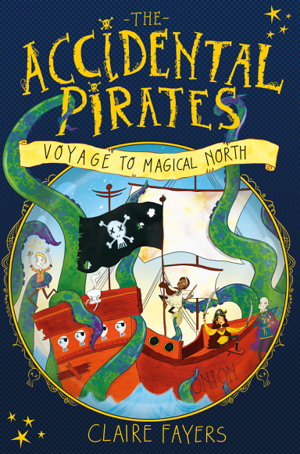 Cover art for Accidental Pirates Voyage to Magical North