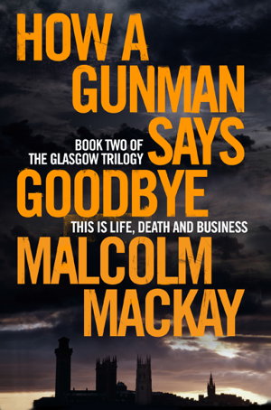 Cover art for How a Gunman Says Goodbye