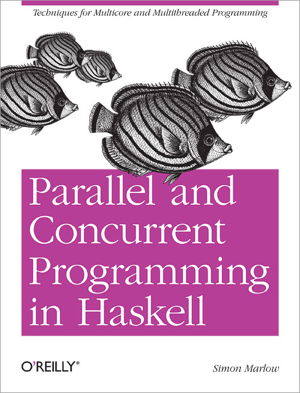 Cover art for Parallel and Concurrent Programming in Haskell