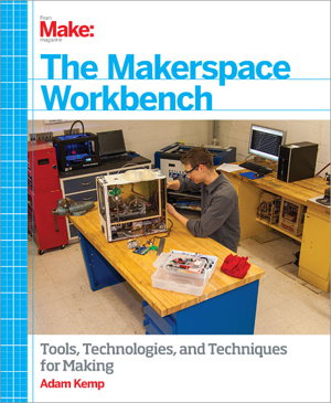 Cover art for Make - The Makerspace Workbench