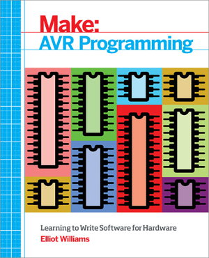 Cover art for Make AVR Programming Get Under the Hood of the AVR