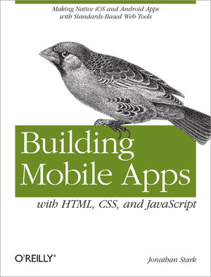 Cover art for Building Mobile Apps with HTML, CSS, and JavaScript