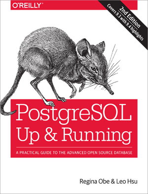 Cover art for PostgreSQL Up and Running