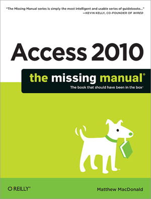 Cover art for Access 2010: The Missing Manual
