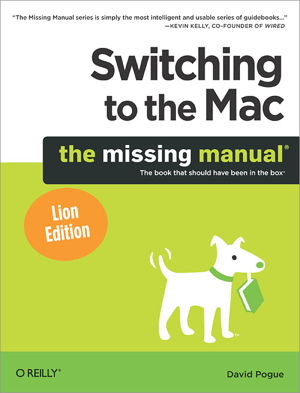 Cover art for Switching to the Mac: The Missing Manual, Lion Edition