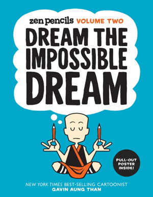 Cover art for Dream the Impossible Dream Zen Pencils Volume Two