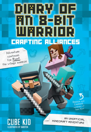Cover art for Diary of an 8-Bit Warrior 03 Crafting Alliances