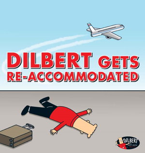 Cover art for Dilbert Gets Re-accommodated